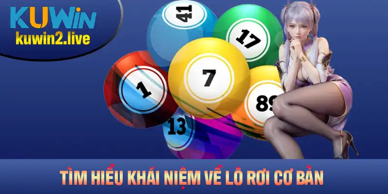 Tìm hiểu khái niệm về lô rơi cơ bản