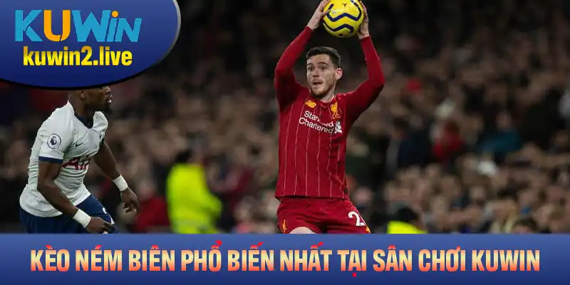 Phân loại kèo ném biên phổ biến nhất tại cổng game Kuwin