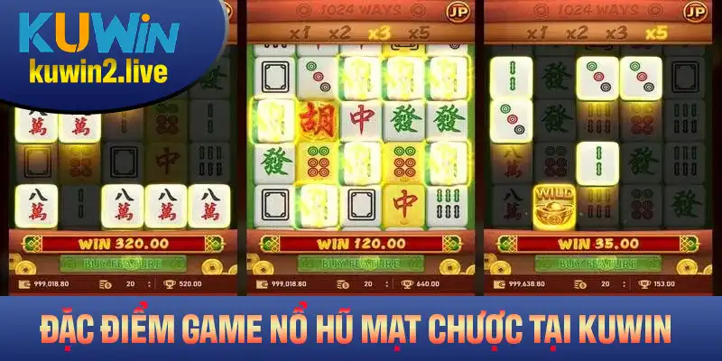 Tổng hợp những đặc điểm nổi bật trong game nổ hũ Mạt Chược tại Kuwin